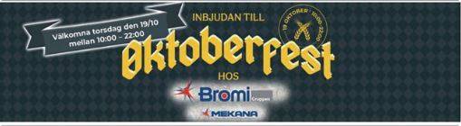 Oktoberfest på Bromi Gruppen/Mekana Maskin 19/10